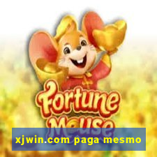 xjwin.com paga mesmo